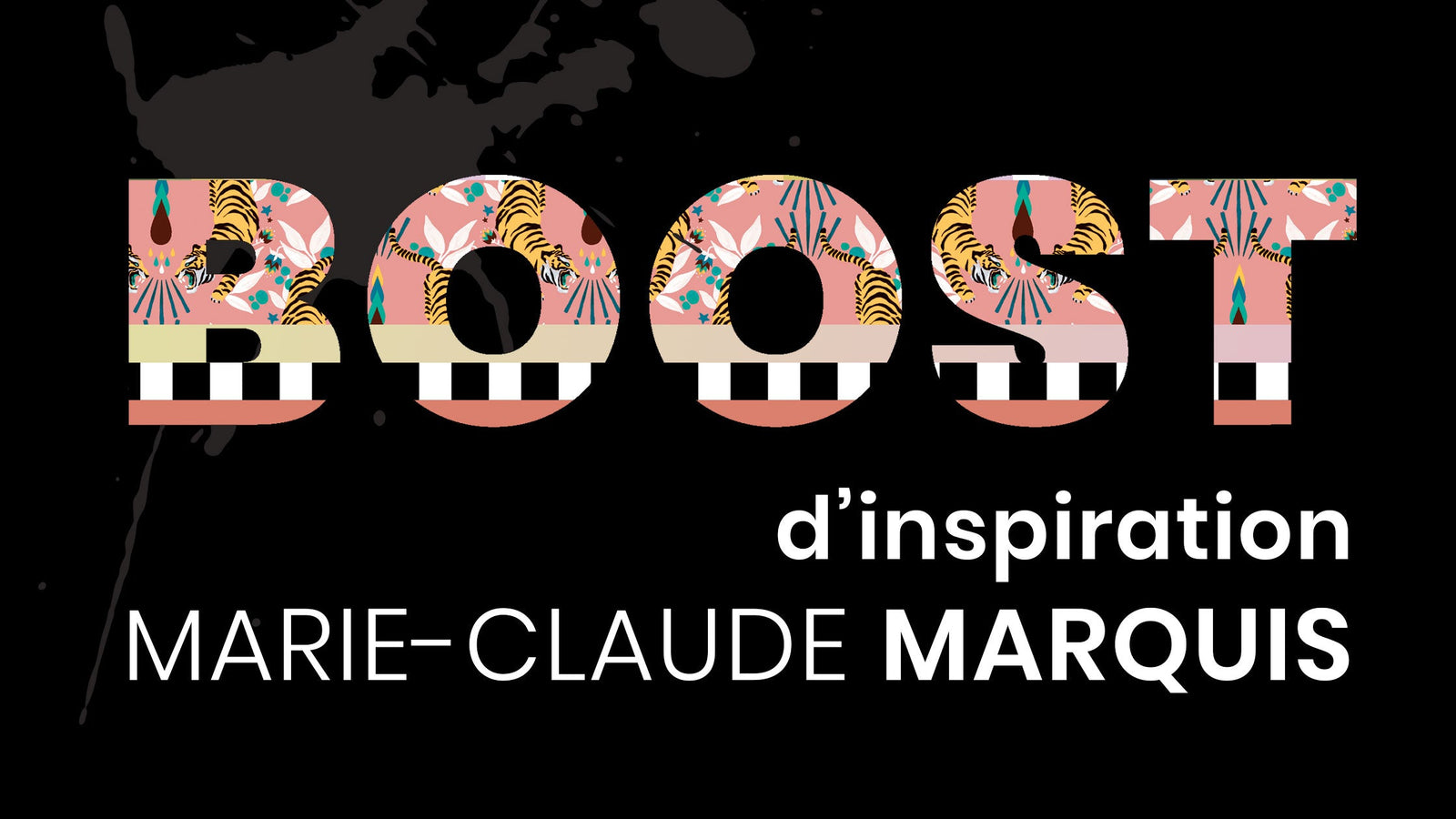 Inspiration Boost - Marie-Claude Marquis